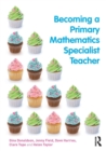 Becoming a Primary Mathematics Specialist Teacher - Book