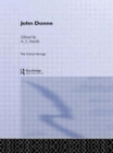 John Donne : The Critical Heritage - Book
