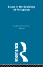 Essays on the Sociology of Perception - Book