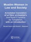 Muslim Women in Law and Society : Annotated translation of al-Tahir al-Haddad’s Imra ‘tuna fi ‘l-sharia wa ‘l-mujtama, with an introduction. - Book