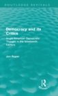 Democracy and its Critics (Routledge Revivals) : Anglo-American Democratic Thought in the Nineteenth Century - Book