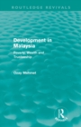 Development in Malaysia (Routledge Revivals) : Poverty, Wealth and Trusteeship - Book