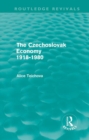 The Czechoslovak Economy 1918-1980 (Routledge Revivals) - Book