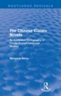 The Chinese Classic Novels (Routledge Revivals) : An Annotated Bibliography of Chiefly English-Language Studies - Book