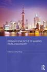 Rising China in the Changing World Economy - Book