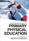 An Introduction to Primary Physical Education - Book