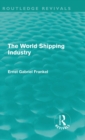 The World Shipping Industry (Routledge Revivals) - Book