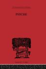 Psyche : The cult of Souls and the Belief in Immortality among the Greeks - Book