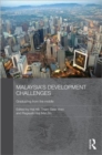 Malaysia's Development Challenges : Graduating from the Middle - Book