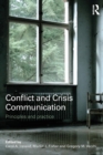 Conflict and Crisis Communication : Principles and Practice - Book