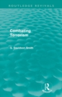 Combating Terrorism (Routledge Revivals) - Book