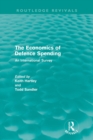 The Economics of Defence Spending (Routledge Revivals) : An International Survey - Book