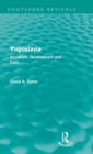Yugoslavia (Routledge Revivals) : Socialism, Development and Debt - Book
