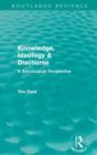 Knowledge, Ideology & Discourse (Routledge Revivals) : A Sociological Perspective - Book