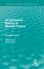 An Economic History of  Modern France (Routledge Revivals) - Book