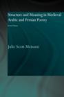 Structure and Meaning in Medieval Arabic and Persian Lyric Poetry : Orient Pearls - Book