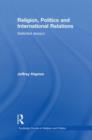 Religion, Politics and International Relations : Selected Essays - Book