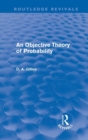 An Objective Theory of Probability (Routledge Revivals) - Book