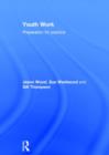 Youth Work : Preparation for Practice - Book