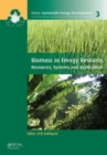 Biomass as Energy Source : Resources, Systems and Applications - Book
