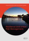 Resilience and Urban Risk Management - Book
