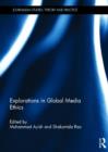 Explorations in Global Media Ethics - Book