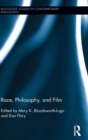 Race, Philosophy, and Film - Book