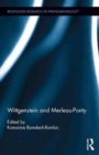 Wittgenstein and Merleau-Ponty - Book