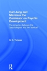 Carl Jung and Maximus the Confessor on Psychic Development : The dynamics between the ‘psychological’ and the ‘spiritual’ - Book