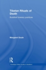 Tibetan Rituals of Death : Buddhist Funerary Practices - Book
