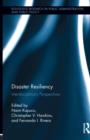 Disaster Resiliency : Interdisciplinary Perspectives - Book
