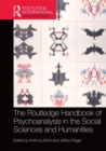 The Routledge Handbook of Psychoanalysis in the Social Sciences and Humanities - Book