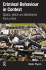Criminal Behaviour in Context : Space, Place and Desistance from Crime - Book