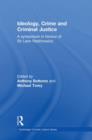 Ideology, Crime and Criminal Justice - Book