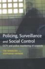 Policing, Surveillance and Social Control - Book