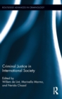 Criminal Justice in International Society - Book