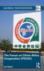 The Forum on China- Africa Cooperation (FOCAC) - Book