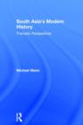 South Asia's Modern History : Thematic Perspectives - Book