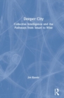 Deeper City : Collective Intelligence and the Pathways from Smart to Wise - Book