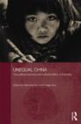 Unequal China : The political economy and cultural politics of inequality - Book