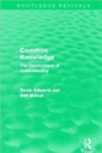 Common Knowledge (Routledge Revivals) : The Development of Understanding in the Classroom - Book