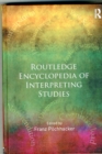 Routledge Encyclopedia of Interpreting Studies - Book