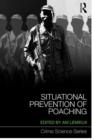 Situational Prevention of Poaching - Book