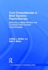 Core Competencies in Brief Dynamic Psychotherapy : Becoming a Highly Effective and Competent Brief Dynamic Psychotherapist - Book
