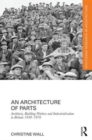 An Architecture of Parts: Architects, Building Workers and Industrialisation in Britain 1940 - 1970 - Book