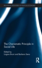 The Charismatic Principle in Social Life - Book