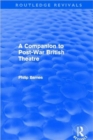 A Companion to Post-War British Theatre (Routledge Revivals) - Book