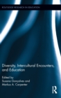 Diversity, Intercultural Encounters, and Education - Book