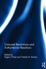 Coloured Revolutions and Authoritarian Reactions - Book
