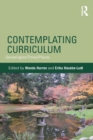 Contemplating Curriculum : Genealogies/Times/Places - Book